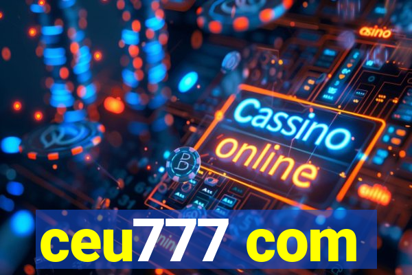 ceu777 com